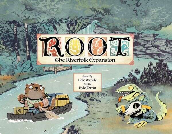 Root: The Riverfolk Expansion – Танцуващите с бобри