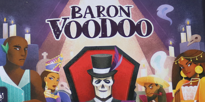 Baron Voodoo – Магия, зарчета и още нещо…